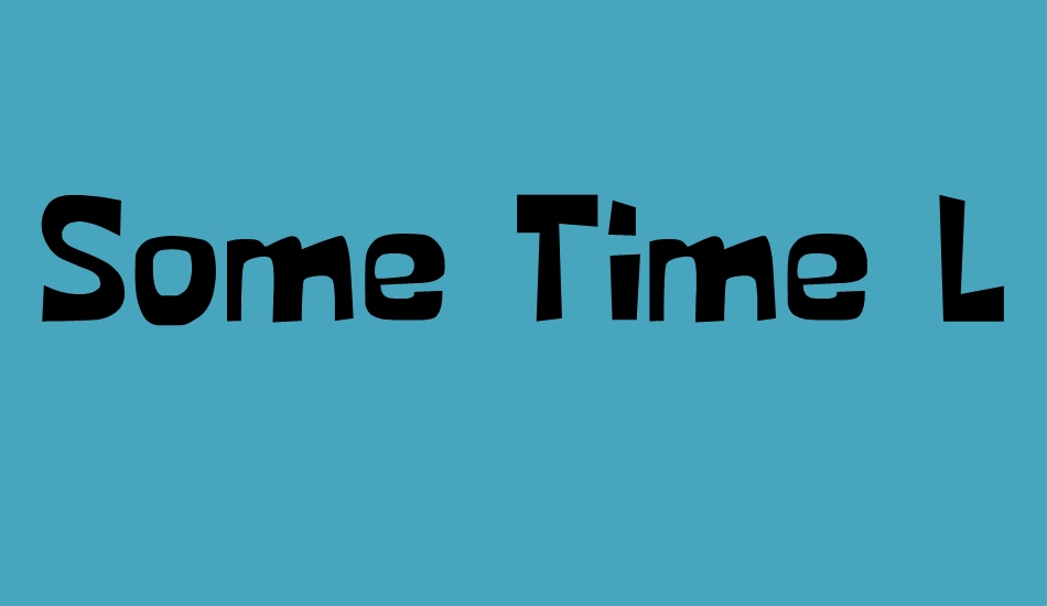 some-time-later font big