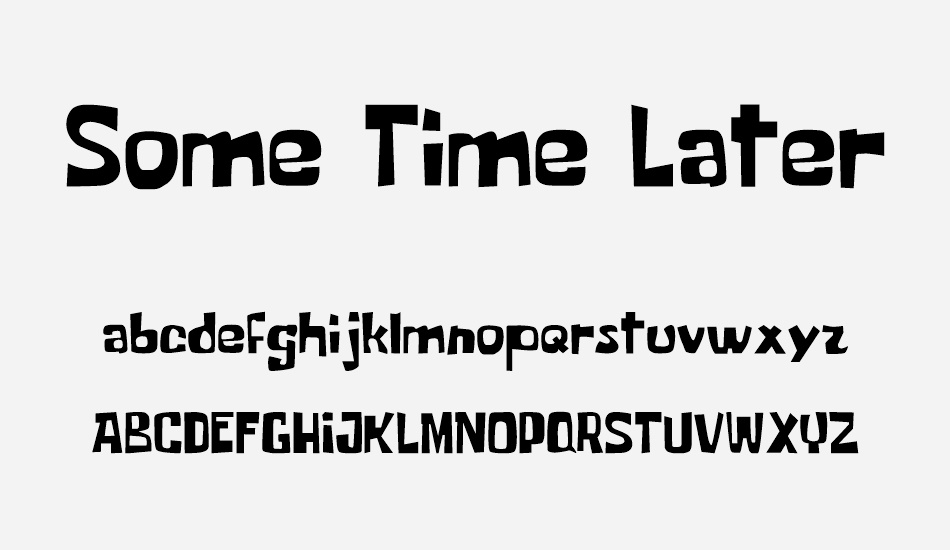 some-time-later font