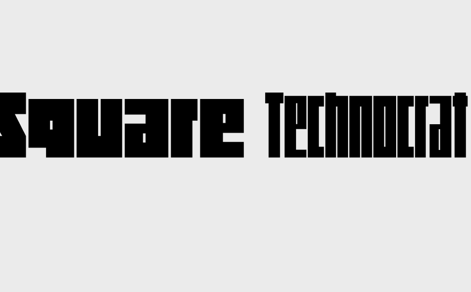 Square Technocrat font big