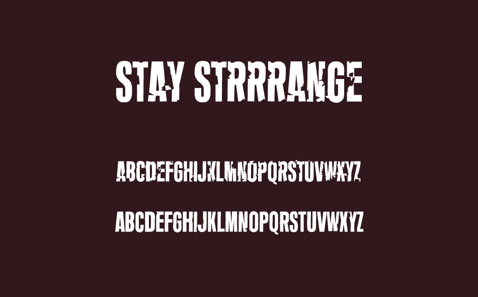 Stay Strrrange font