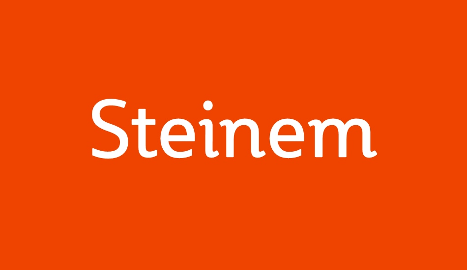 steinem font big