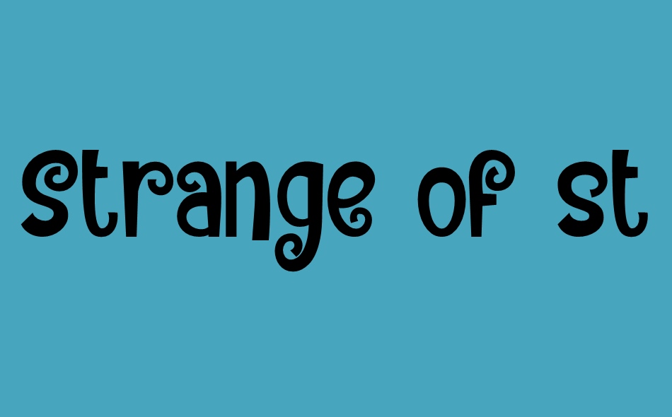 Strange of story font big