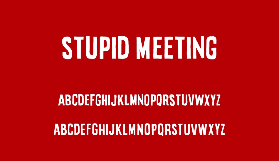 stupid-meeting font
