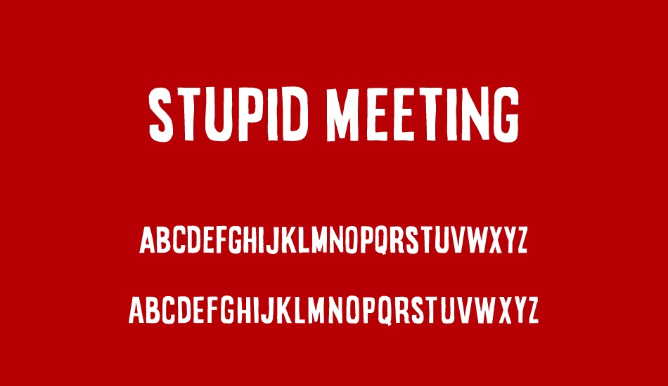 stupid-meeting font