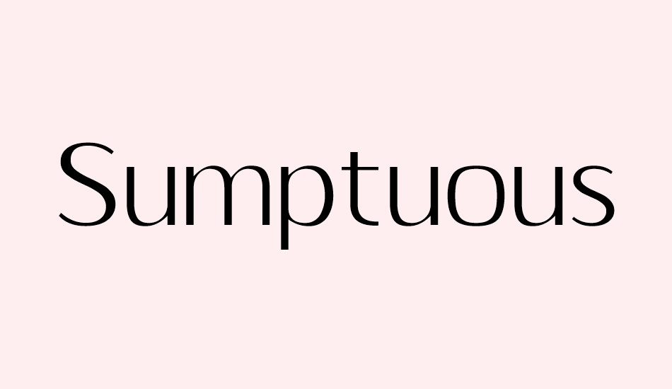 sumptuous-light font big