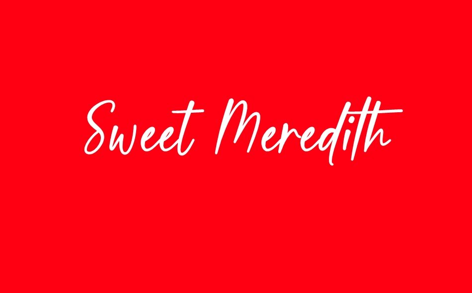 Sweet Meredith font big