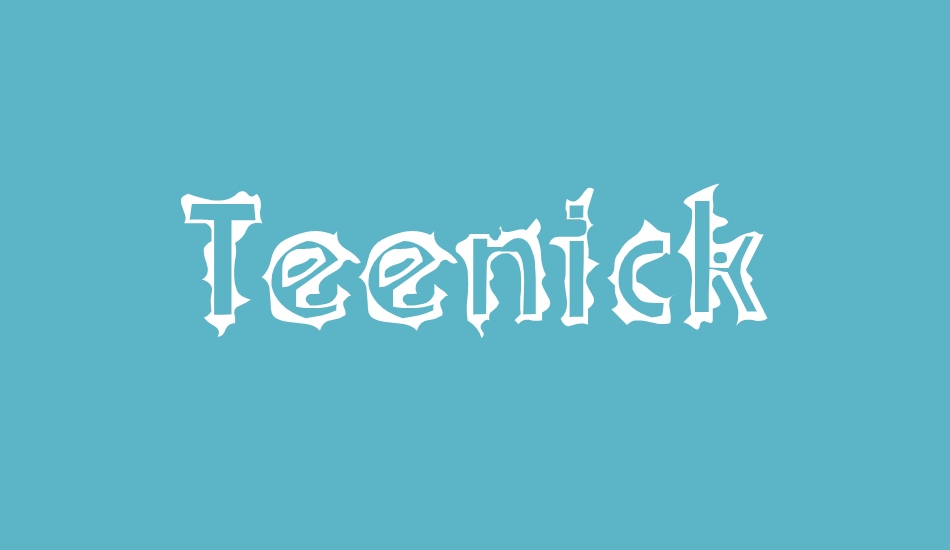 teenick font big