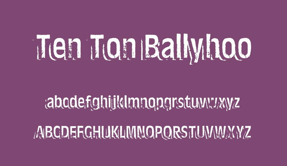 ten-ton-ballyhoo font