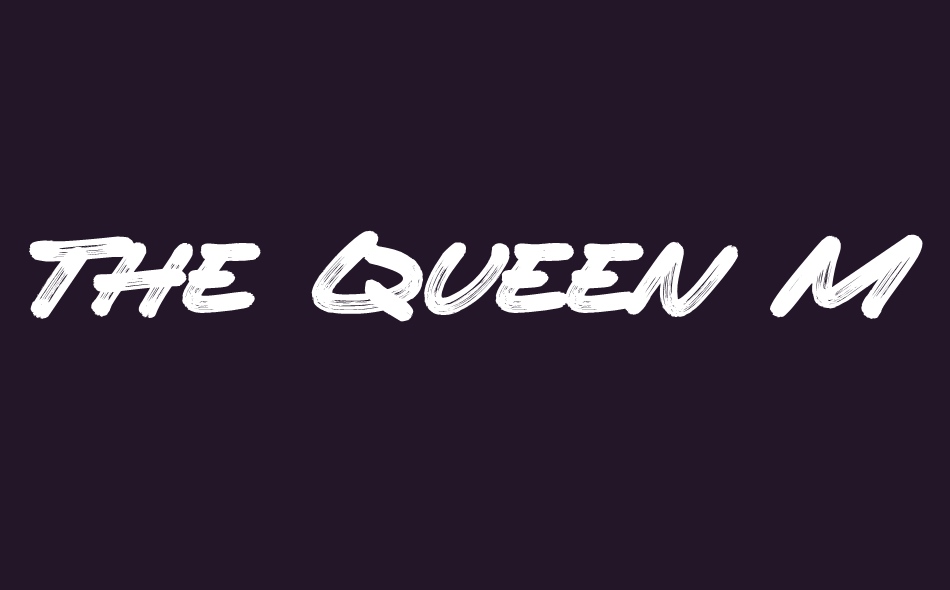 The Queen Marker font big