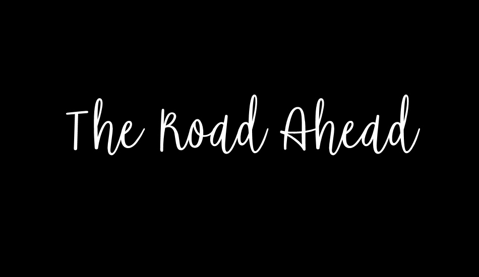 the-road-ahead font big