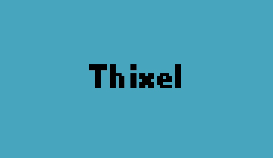 thixel font big