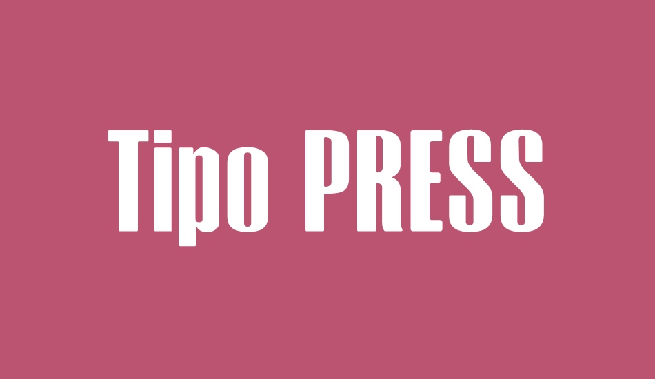 tipo-press font big