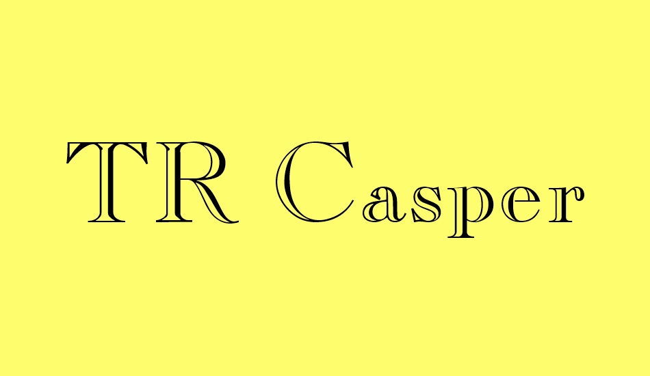 tr-casperopenface font big