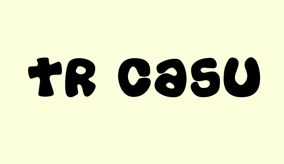 tr-casual font big