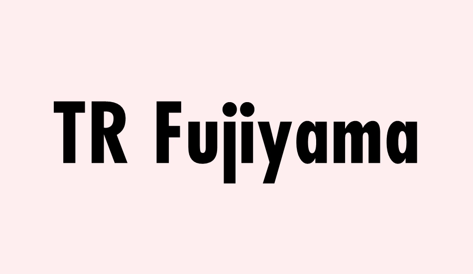 tr-fujiyama font big