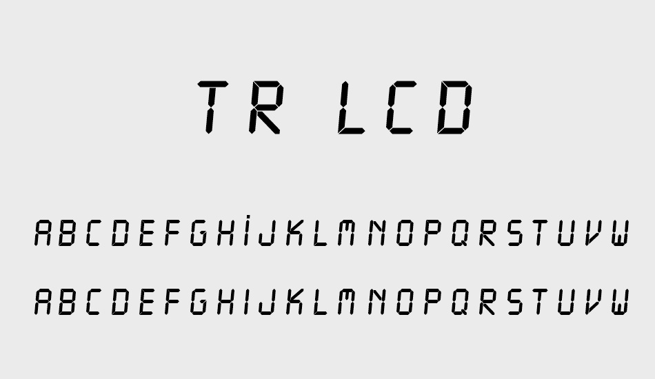 tr-lcd font