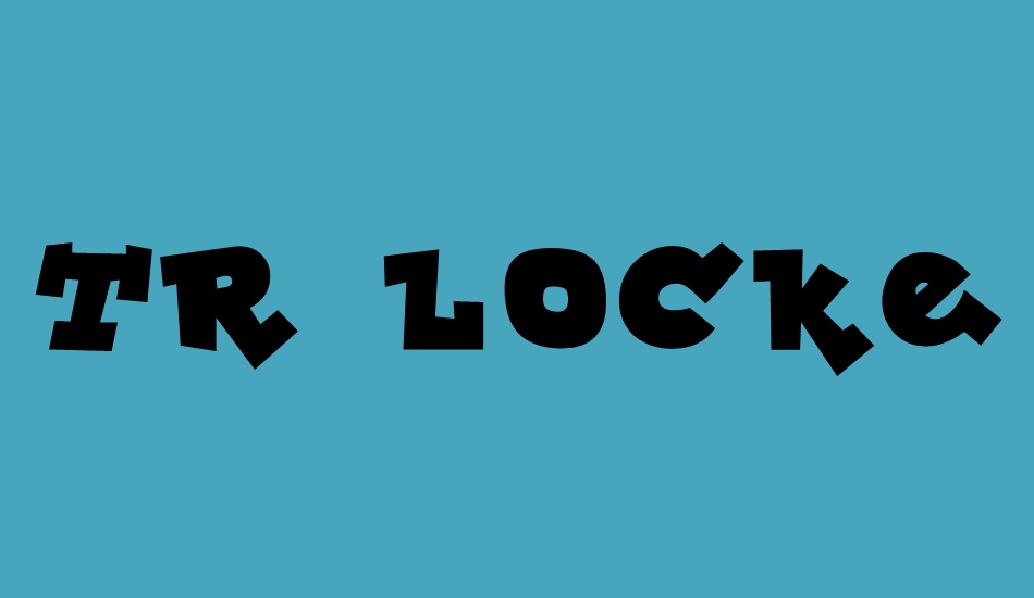 tr-lockergnome font big