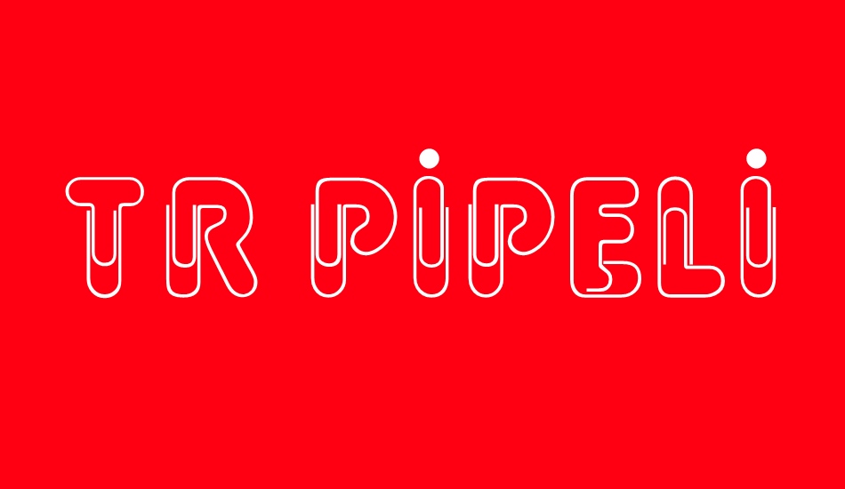 tr-pipeline font big