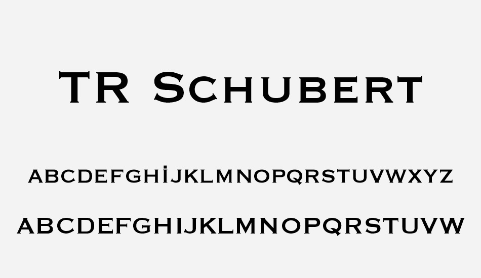 tr-schubert font