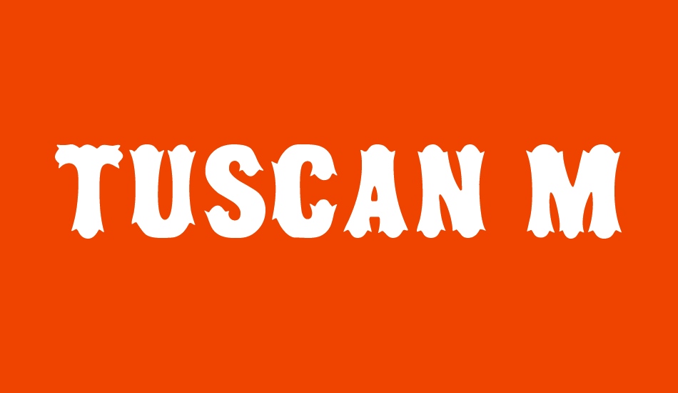 tuscan-mf font big