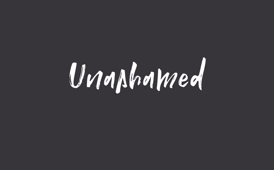 Unashamed font big