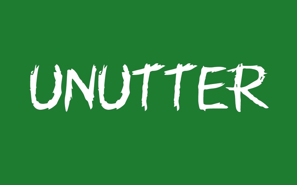 Unutterable font big