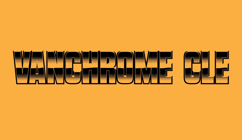 vanchrome-clear font big