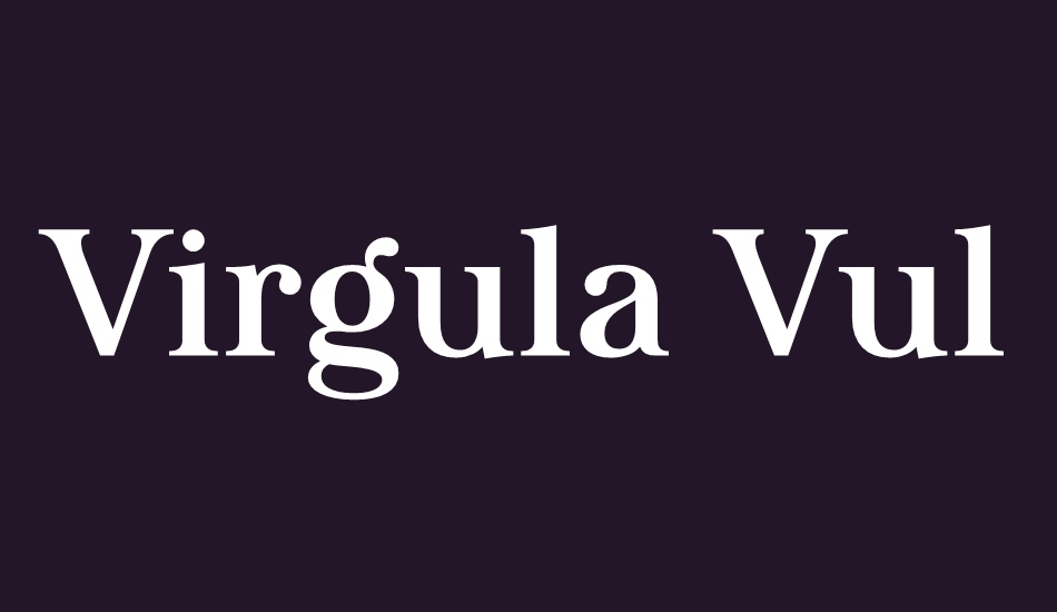 virgula-vulgaris font big