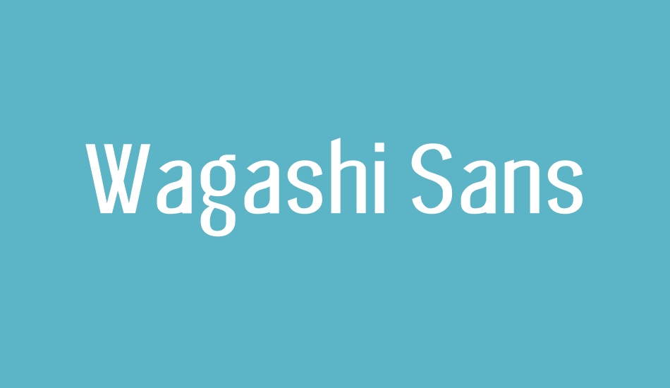 wagashi-sans font big