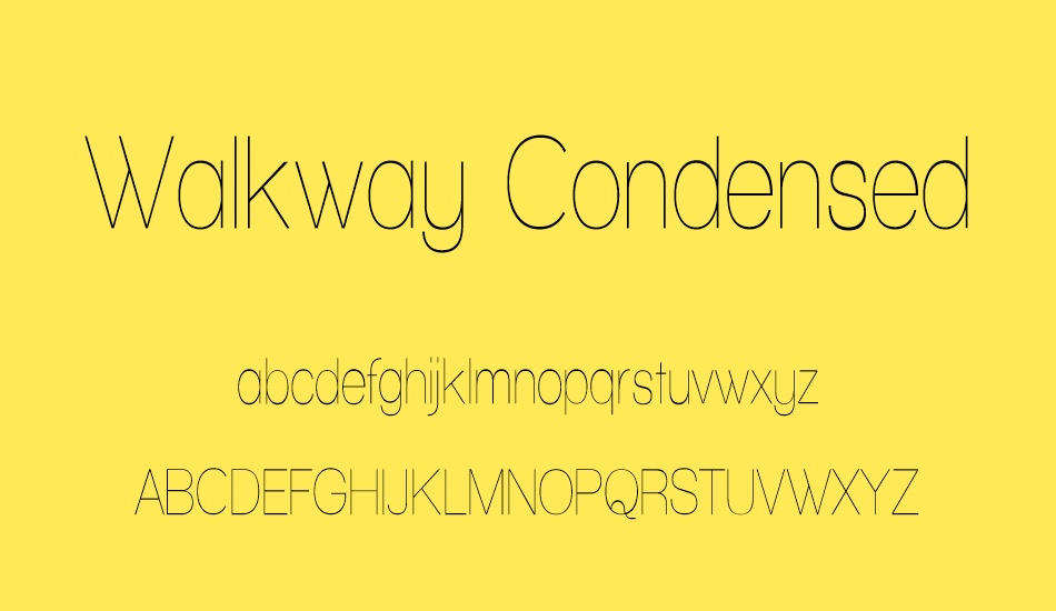 walkway-condensed font