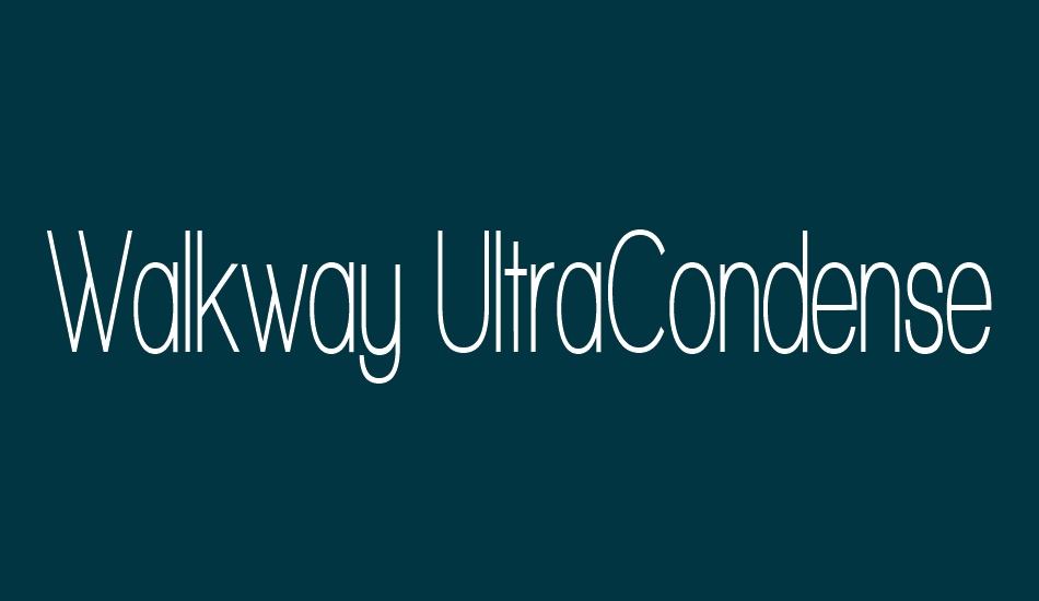 walkway-ultracondensed-semi font big
