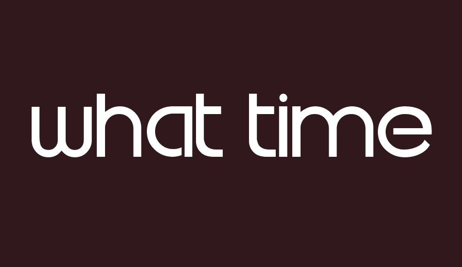 what-time-is-it- font big