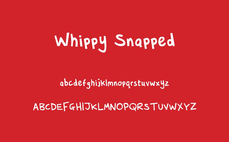 Whippy Snapped font
