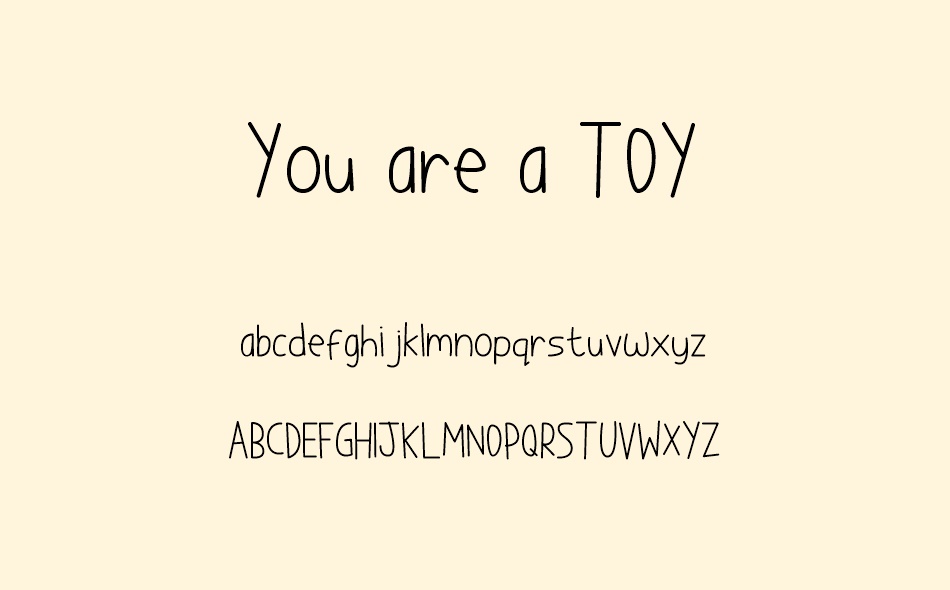 You are a toy font