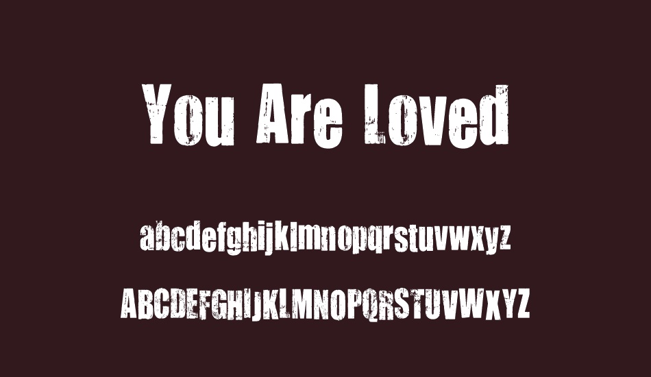 you-are-loved font