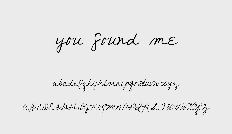 you-found-me font
