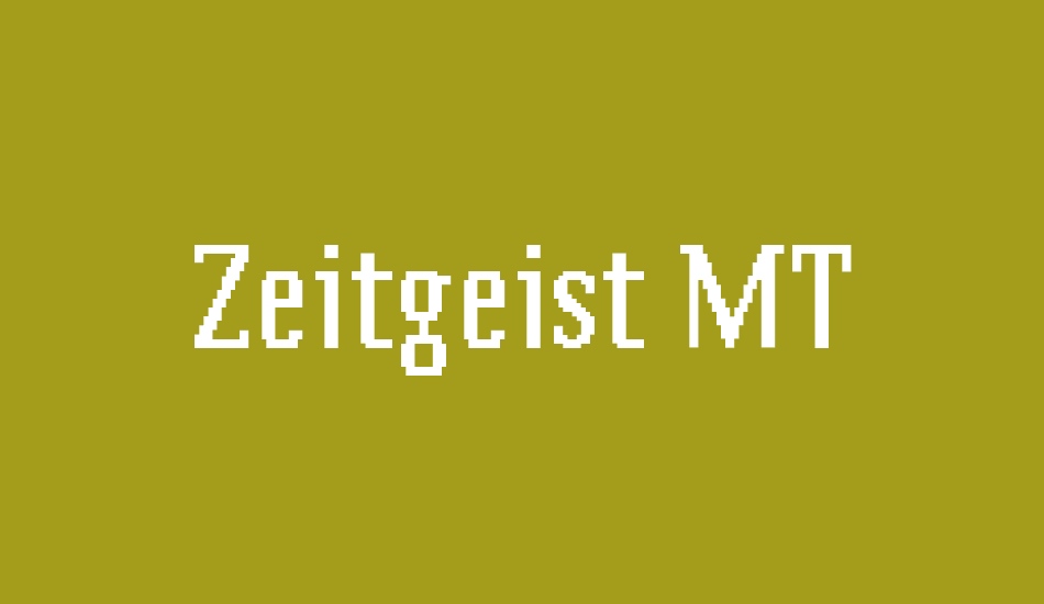 zeitgeist-mt font big