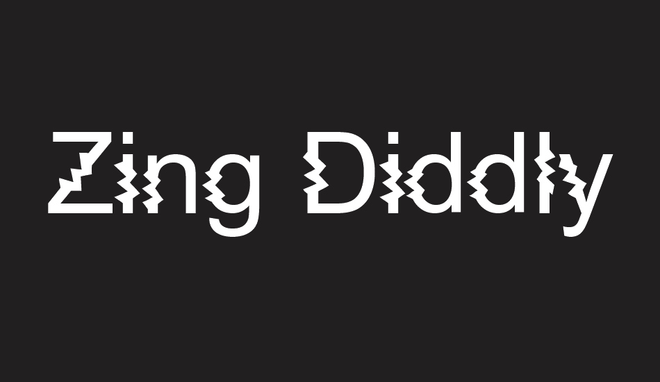 zing-diddly-doo-zapped font big