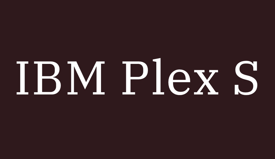 ıbm-plex-serif font big