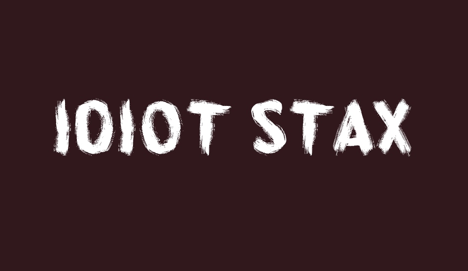 ıdiot-stax font big