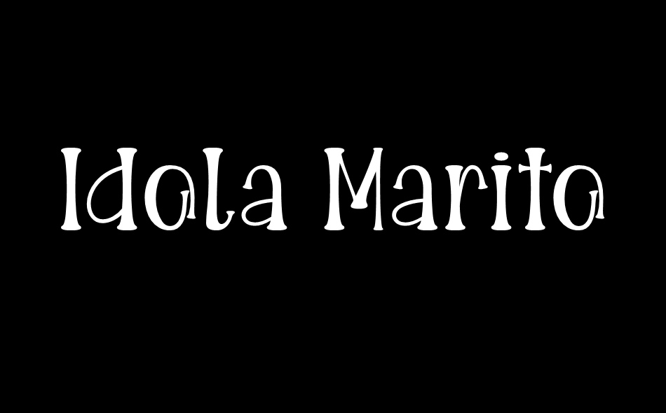 Idola Marito font big