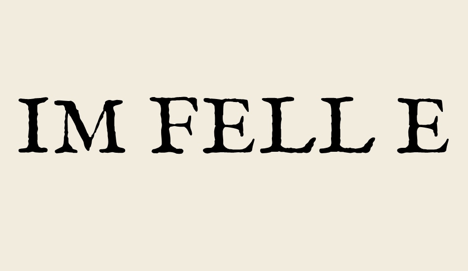 ım-fell-english font big