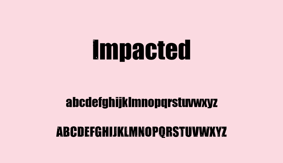 ımpacted font