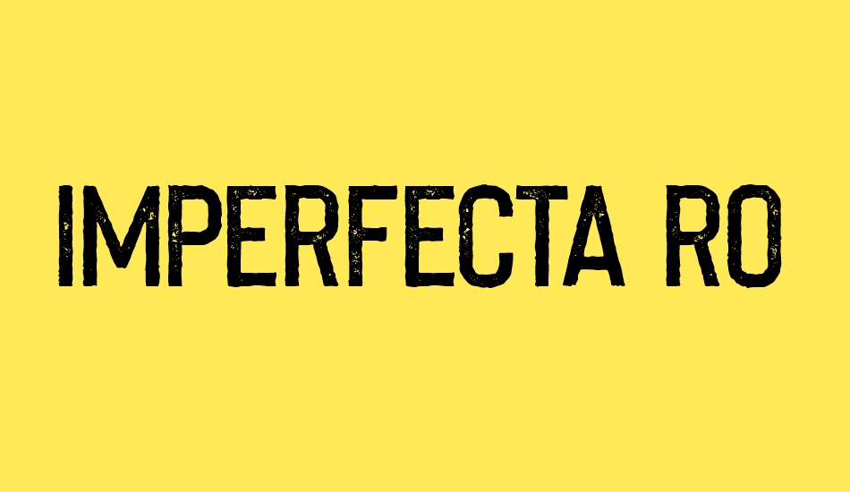 ımperfecta-rough font big