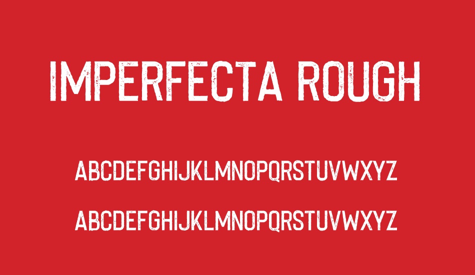 ımperfecta-rough font