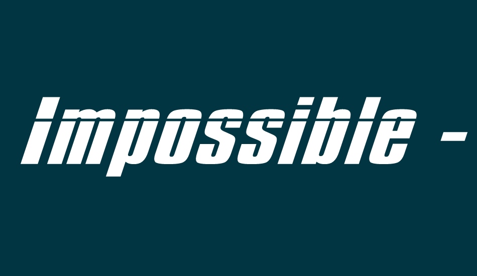 ımpossible---500 font big