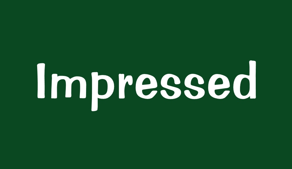 ımpressed font big