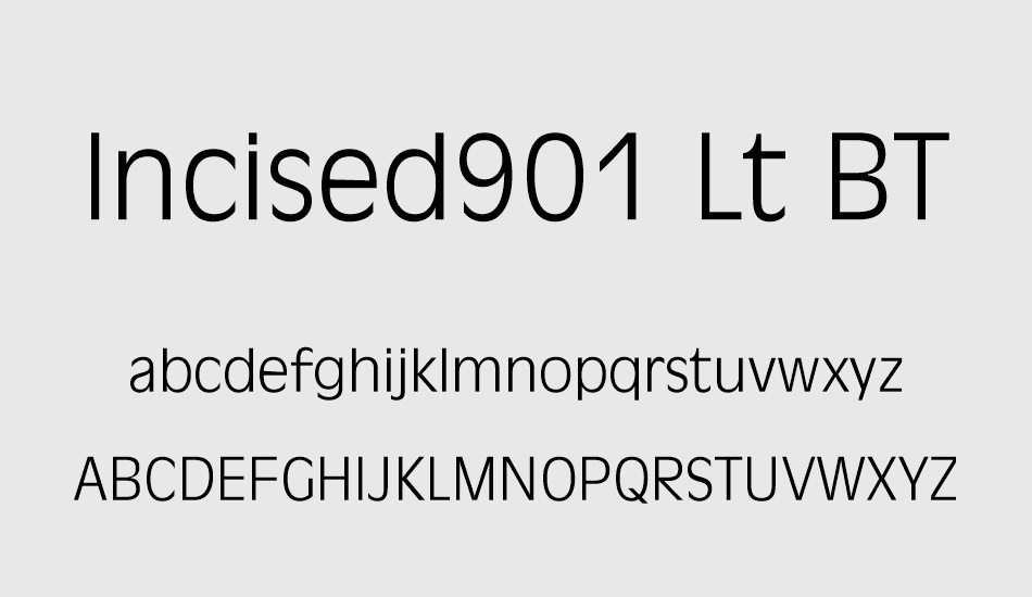 ıncised901-lt-bt font