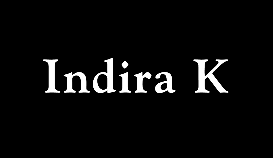 ındira-k font big