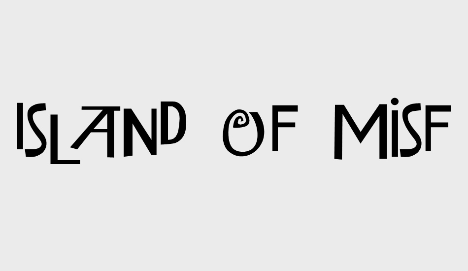 ısland-of-misfit-toys font big